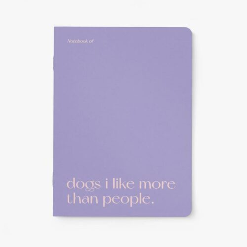 Beležnica Dogs I Like More Than People